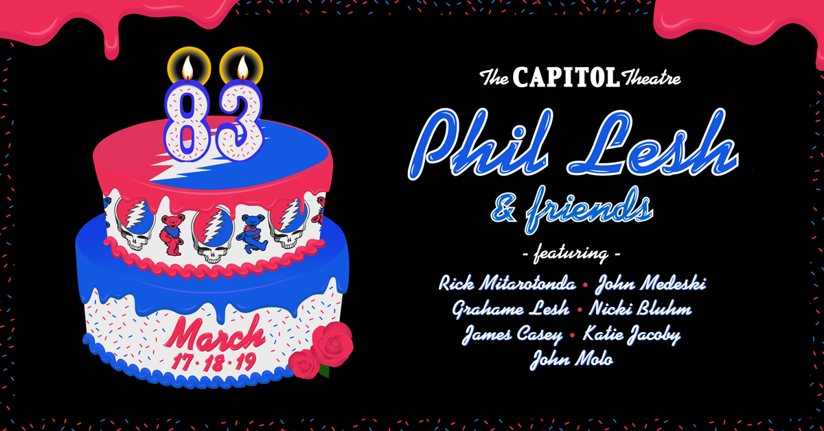 Phil Lesh & Friends The Capitol Theatre