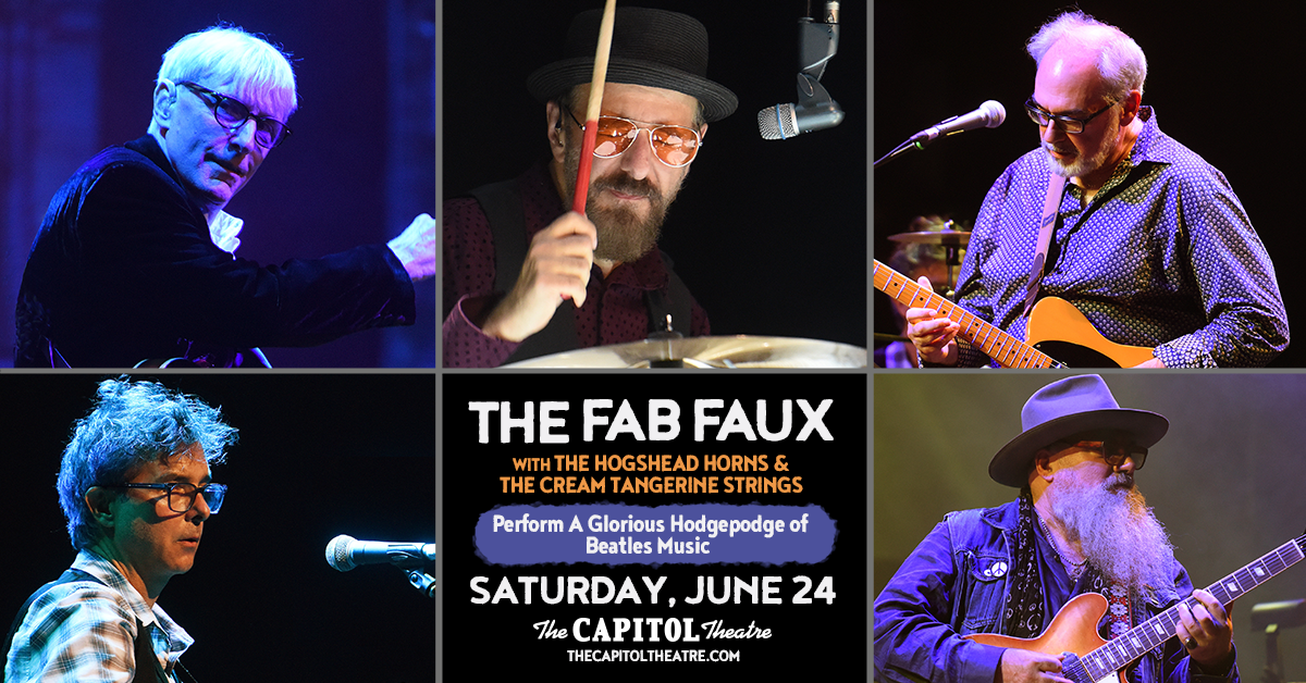The Fab Faux The Capitol Theatre