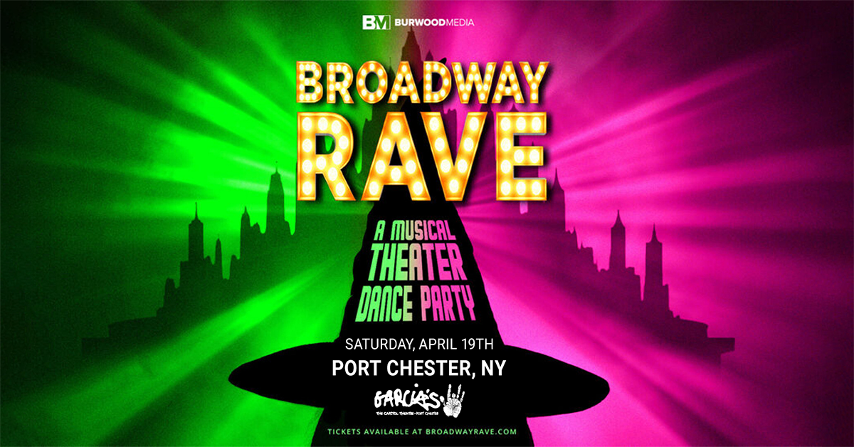 More Info for Broadway Rave