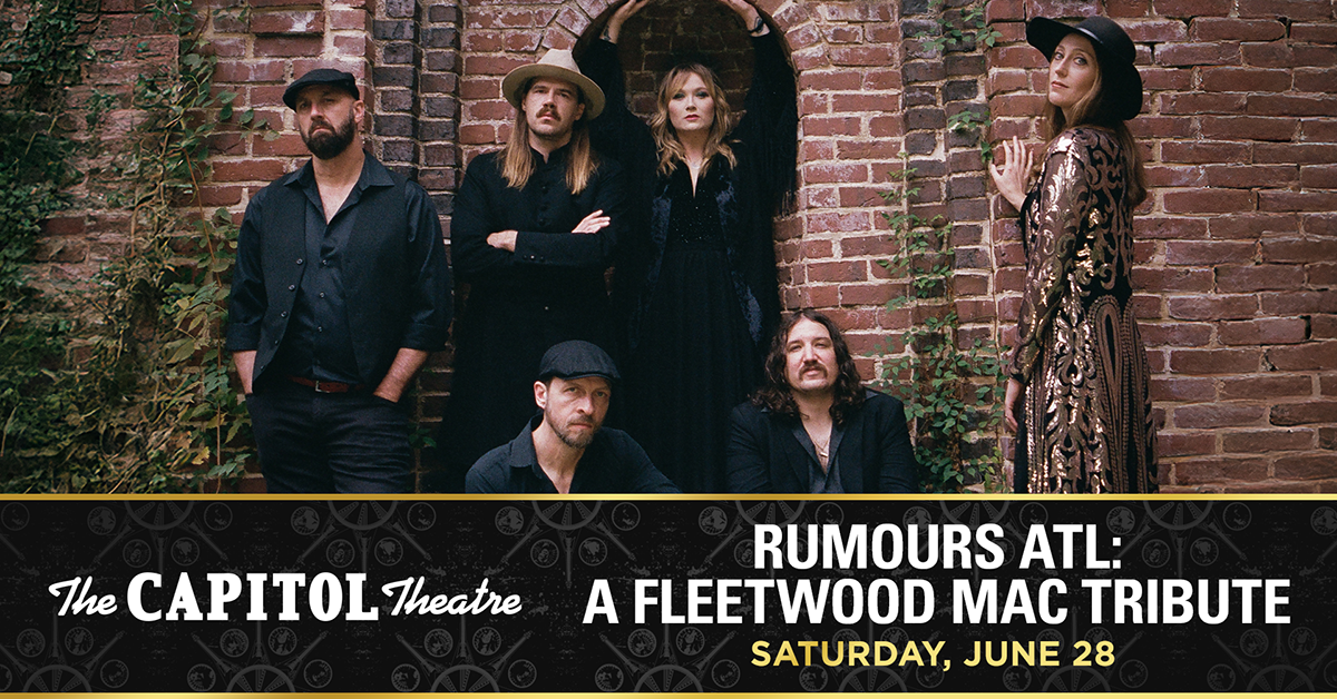 Rumours ATL: A Fleetwood Mac Tribute | The Capitol Theatre